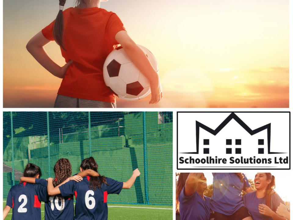 The importance of supporting women and girls in sport Schoolhire Solutions Ltd